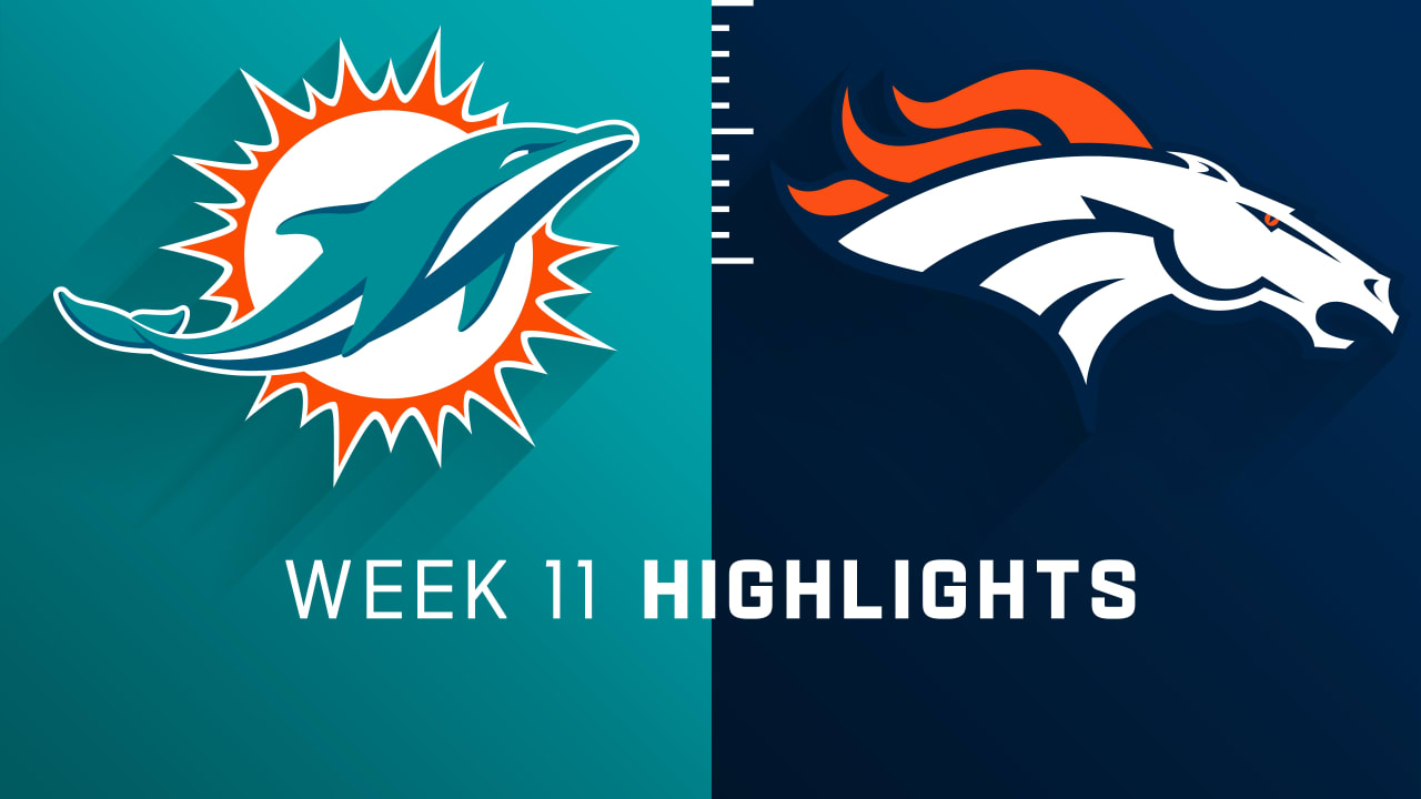 Miami Dolphins vs. Denver Broncos highlights Week 11