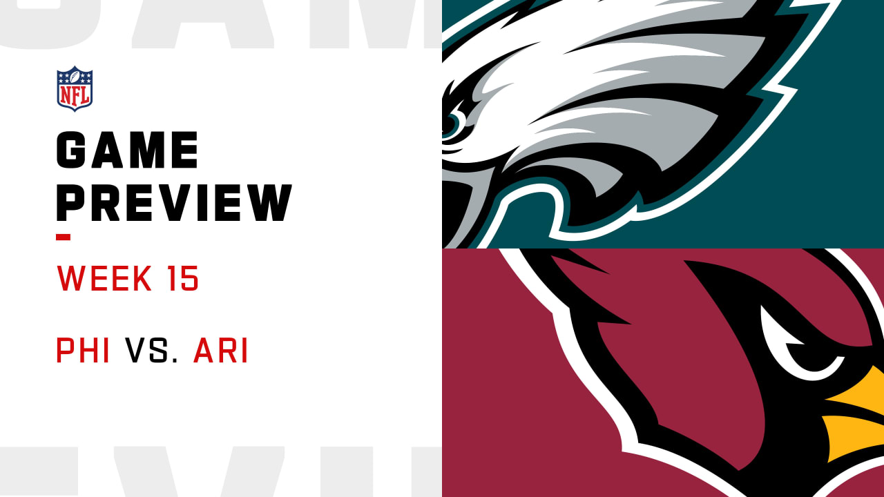 Philadelphia Eagles vs. Arizona Cardinals preview Week 15