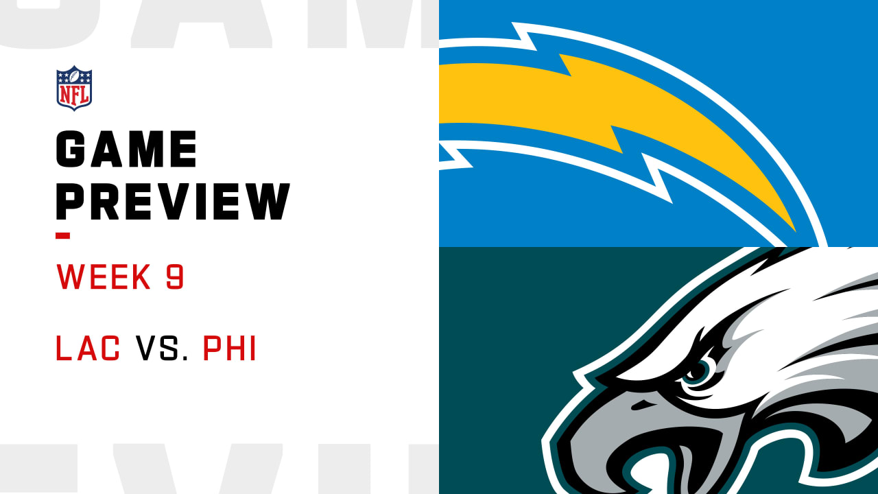 Los Angeles Chargers vs. Philadelphia Eagles preview Week 9