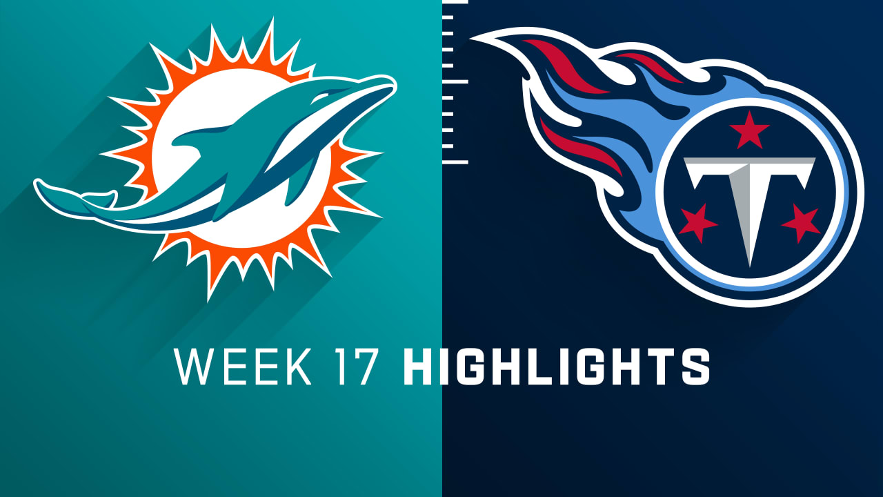 Miami Dolphins vs Tennessee Titans Week 17 NFL 2021