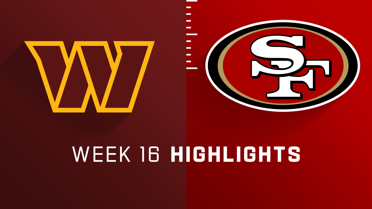 Washington Commanders vs. San Francisco 49ers highlights Week 16