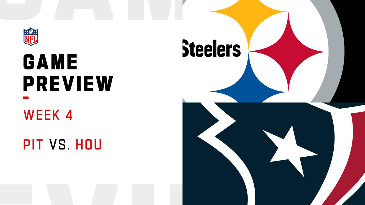 How to Watch the Pittsburgh Steelers vs. Houston Texans - NFL: Week 4