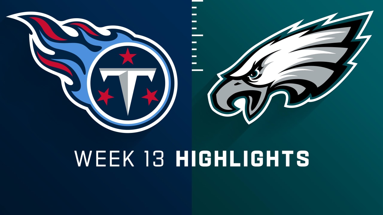 Tennessee Titans vs. Philadelphia Eagles highlights Week 13