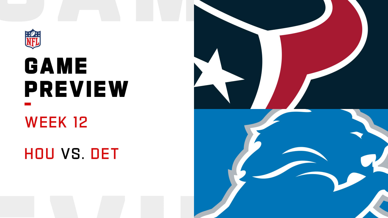 Houston Texans vs. Detroit Lions  NFL Week 12 Game Preview 