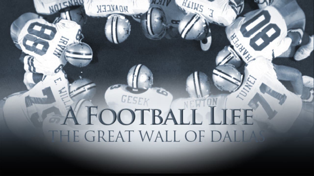 NFL Network on X: A Football Life: Great Wall of Dallas.