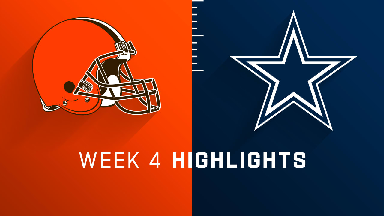 Watch highlights of the Week 4 matchup between the Cleveland Browns and the  Dallas Cowboys