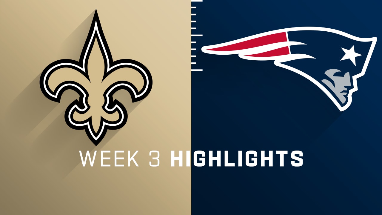 New Orleans Saints vs. New England Patriots highlights Week 3