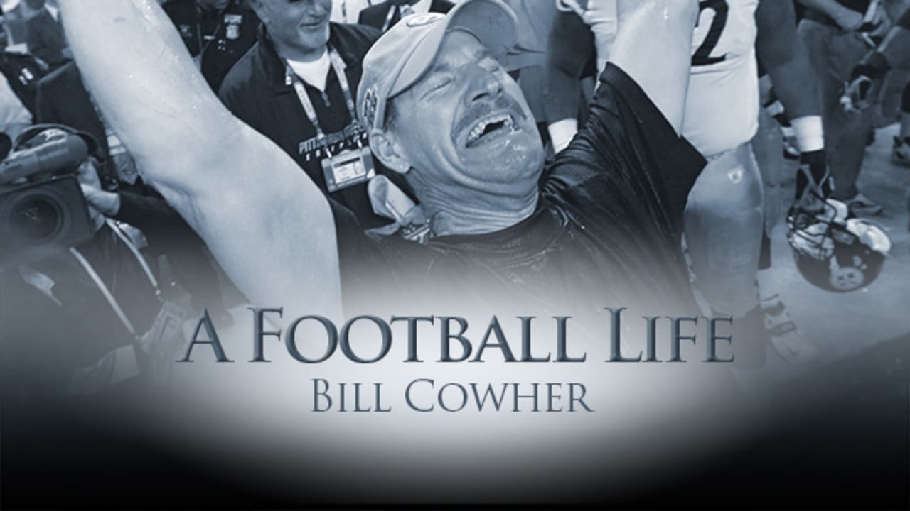 A Football Life': Bill Cowher reaches the pinnacle in Super Bowl XL