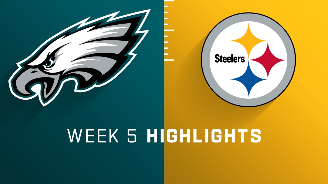 Philadelphia Eagles vs. Pittsburgh Steelers highlights Week 5