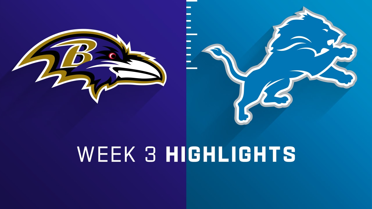 Baltimore Ravens vs. Detroit Lions highlights Week 3