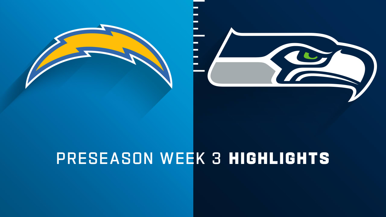Los Angeles Chargers vs. Seattle Seahawks highlights Preseason Week 3