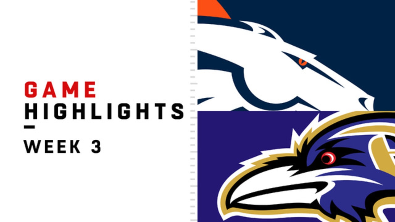 Broncos vs. Ravens highlights Week 3