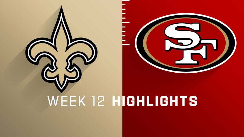 Ways to Watch and Listen: New Orleans Saints vs. San Francisco 49ers (Week  12)