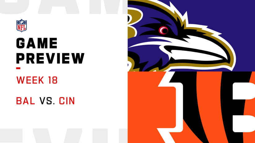 When will Cincinnati and Baltimore play in Week 18?