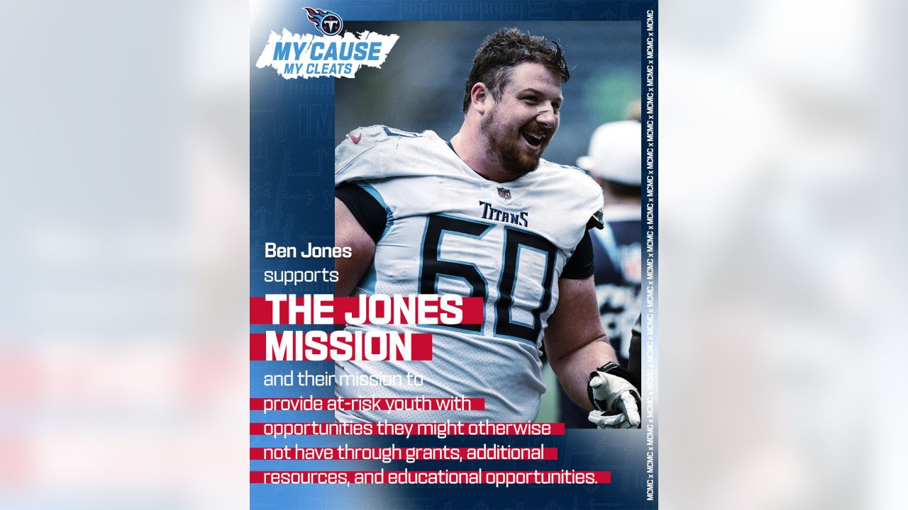 Ben Jones - Tennessee Titans - The Jones Mission