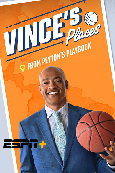 Vince's Places_ESPN+_400x600