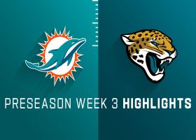 Dolphins vs. Jaguars highlights | Preseason Week 3