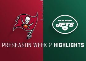 Buccaneers vs. Jets highlights | Preseason Week 2
