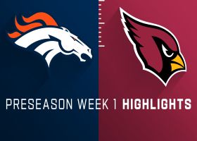 Broncos vs. Cardinals highlights | Preseason Week 1