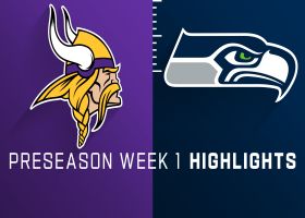 Vikings vs. Seahawks highlights | Preseason Week 1