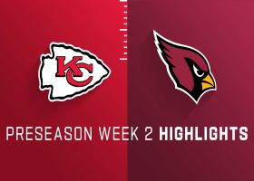 Chiefs vs. Cardinals highlights | Preseason Week 2