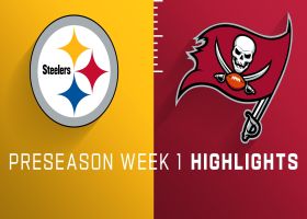 Steelers vs. Buccaneers highlights | Preseason Week 1