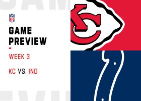 Chiefs vs. Colts preview | Week 3