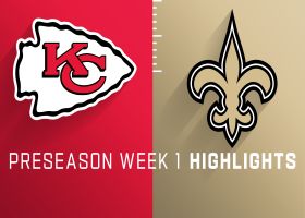 Chiefs vs. Saints highlights | Preseason Week 1
