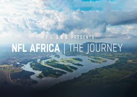 NFL 360 | NFL AFRICA | THE JOURNEY