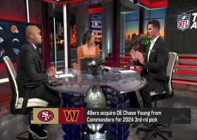 Carr's analysis of 49ers' trade for Chase Young | 'NFL Total Access'