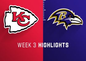 Chiefs vs. Ravens highlights | Week 3