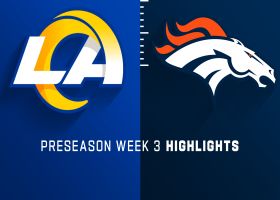 Rams vs. Broncos highlights | Preseason Week 3