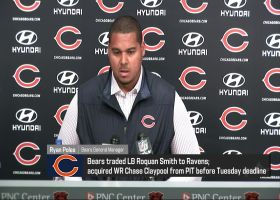 Bears GM Ryan Poles discusses team's Chase Claypool and Roquan Smith trades on deadline day