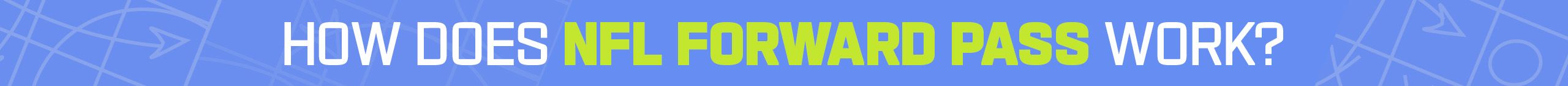 NFLC_24_ForwardPassLandingPage_SectionHeaders1_2560x140