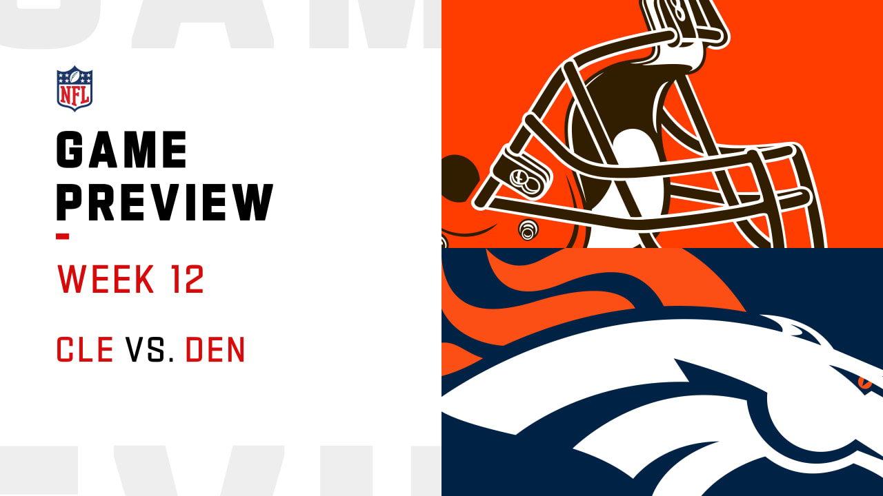 Cleveland Browns vs. Denver Broncos preview Week 12