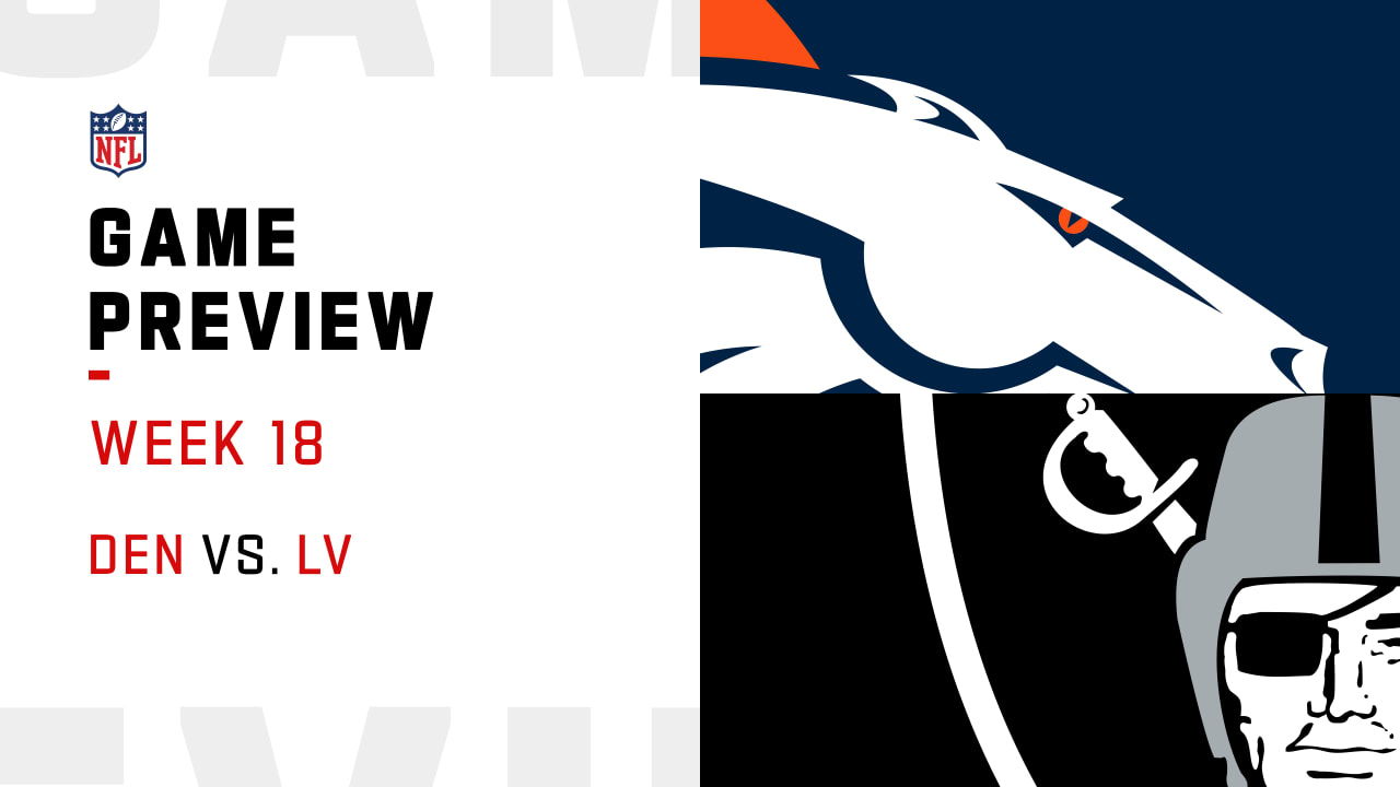 Denver Broncos vs. Las Vegas Raiders preview Week 18