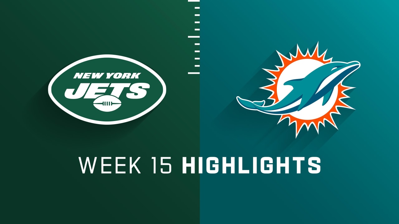 New York Jets vs. Miami Dolphins highlights Week 15