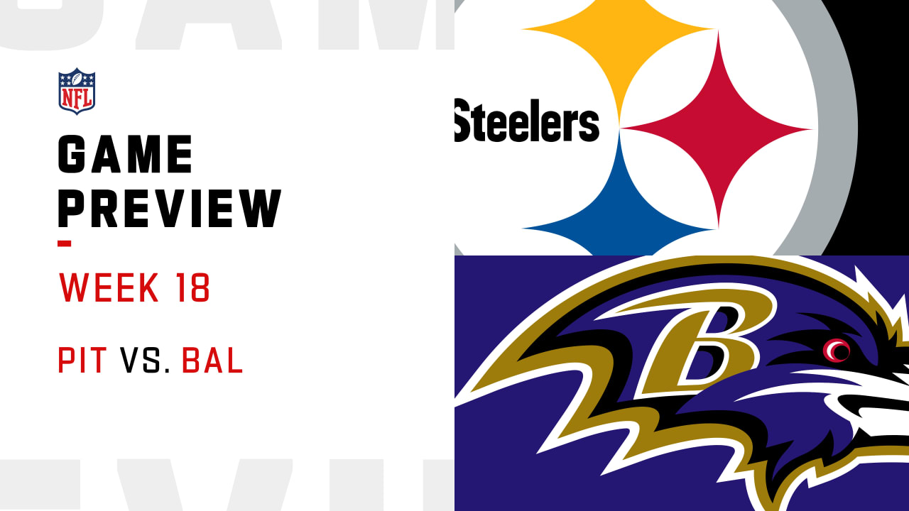 Pittsburgh Steelers Vs. Baltimore Ravens Preview | Week 18