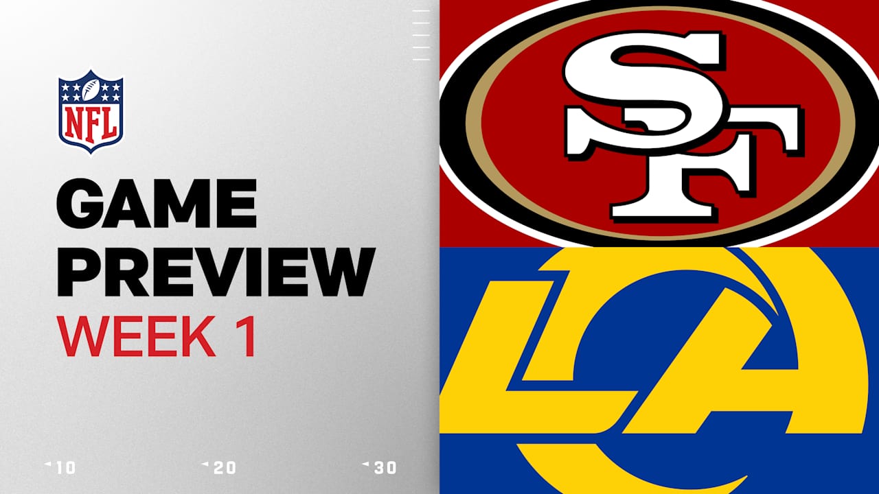 San Francisco 49ers vs. Los Angeles Rams preview | Week 1