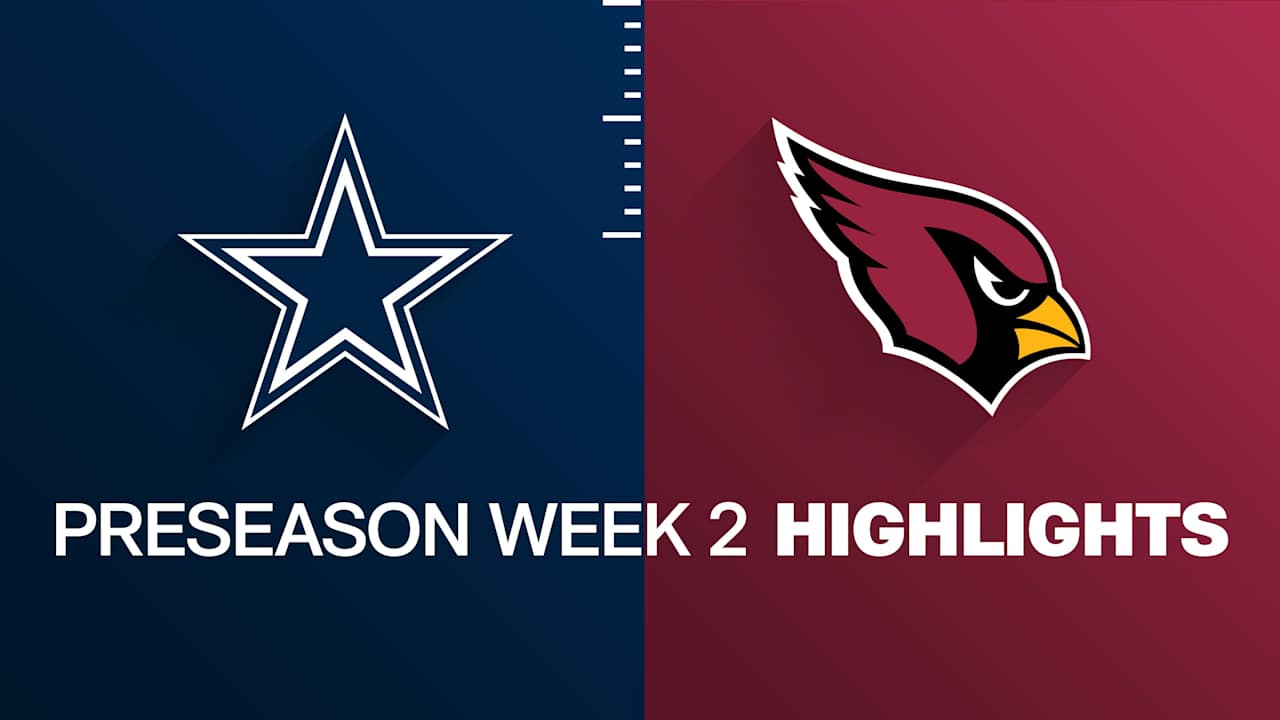 Cowboys vs. Cardinals highlights | Preseason Week 2