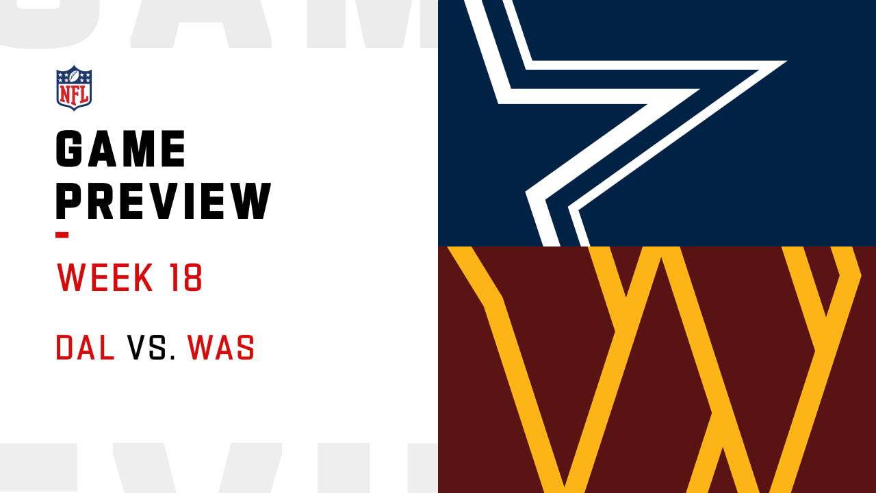 Dallas Cowboys Vs. Washington Commanders Preview | Week 18