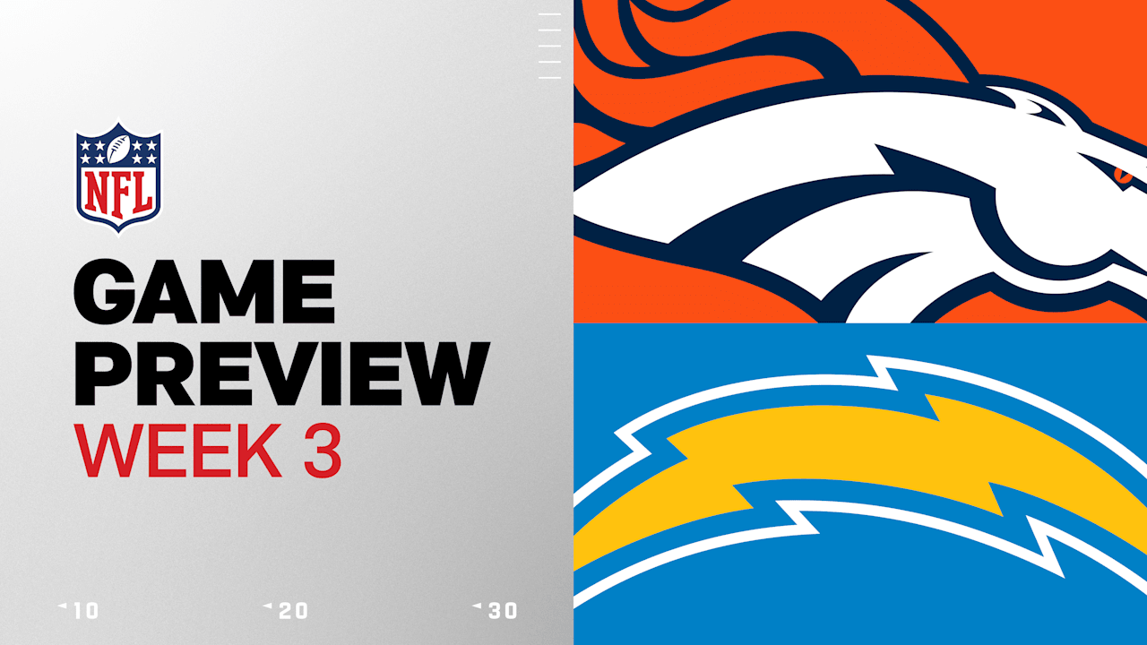Denver Broncos vs. Los Angeles Chargers preview | Week 3