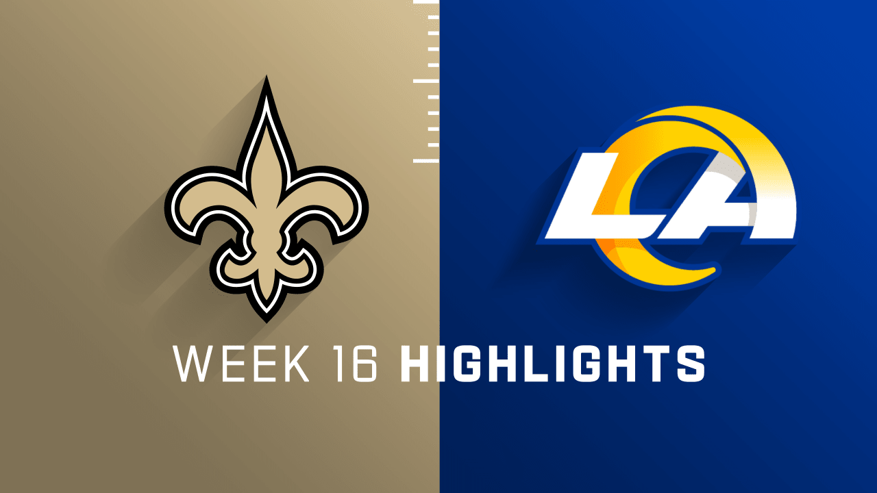 New Orleans Saints vs. Los Angeles Rams highlights  Week 16