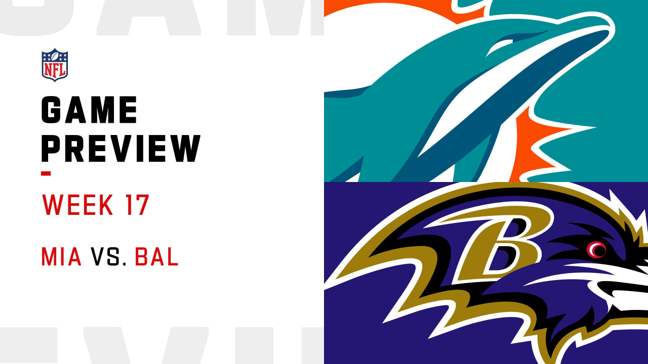 Miami Dolphins vs. Baltimore Ravens preview Week 17