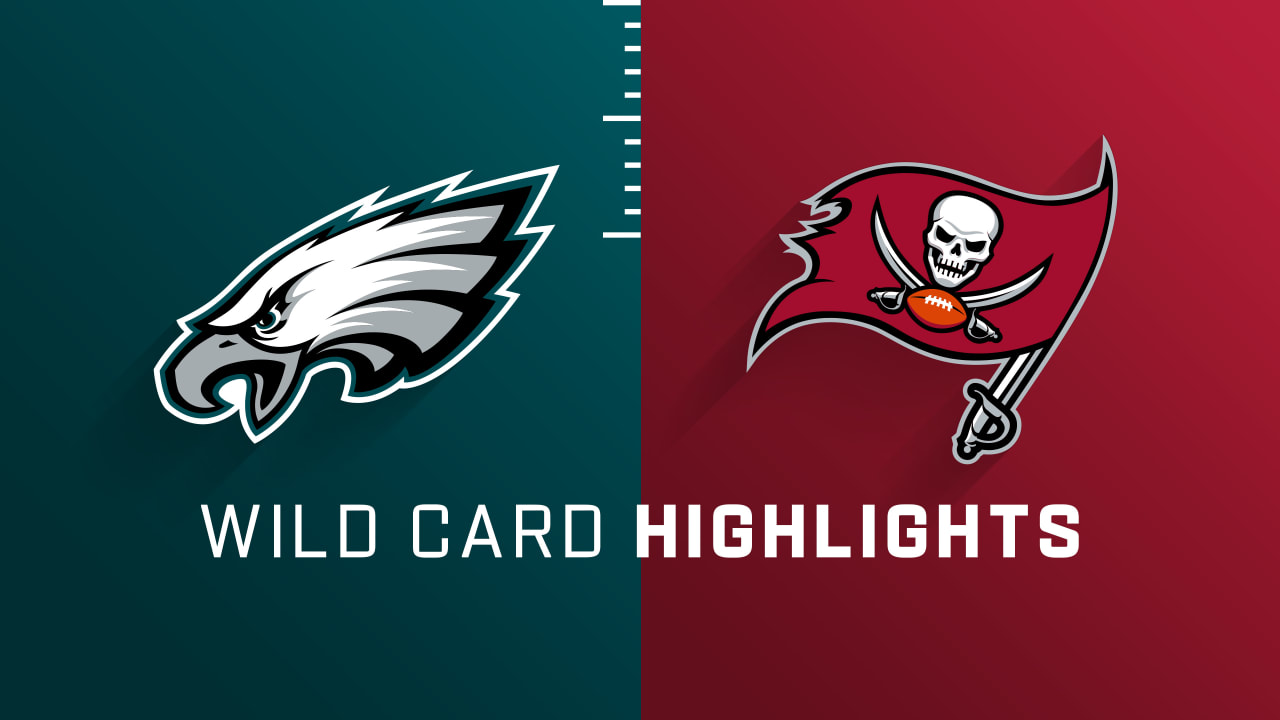 Philadelphia Eagles vs. Tampa Bay Buccaneers highlights Super Wild