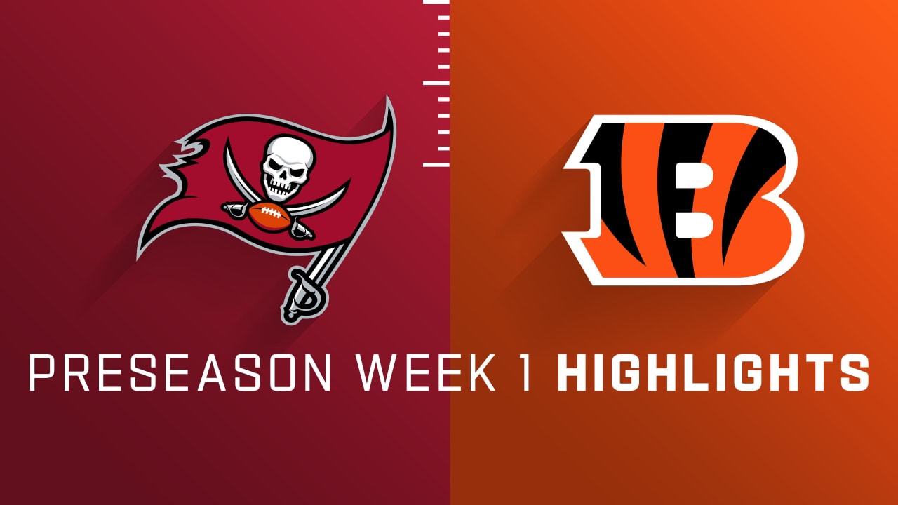 Tampa Bay Buccaneers vs. Cincinnati Bengals highlights Preseason Week 1