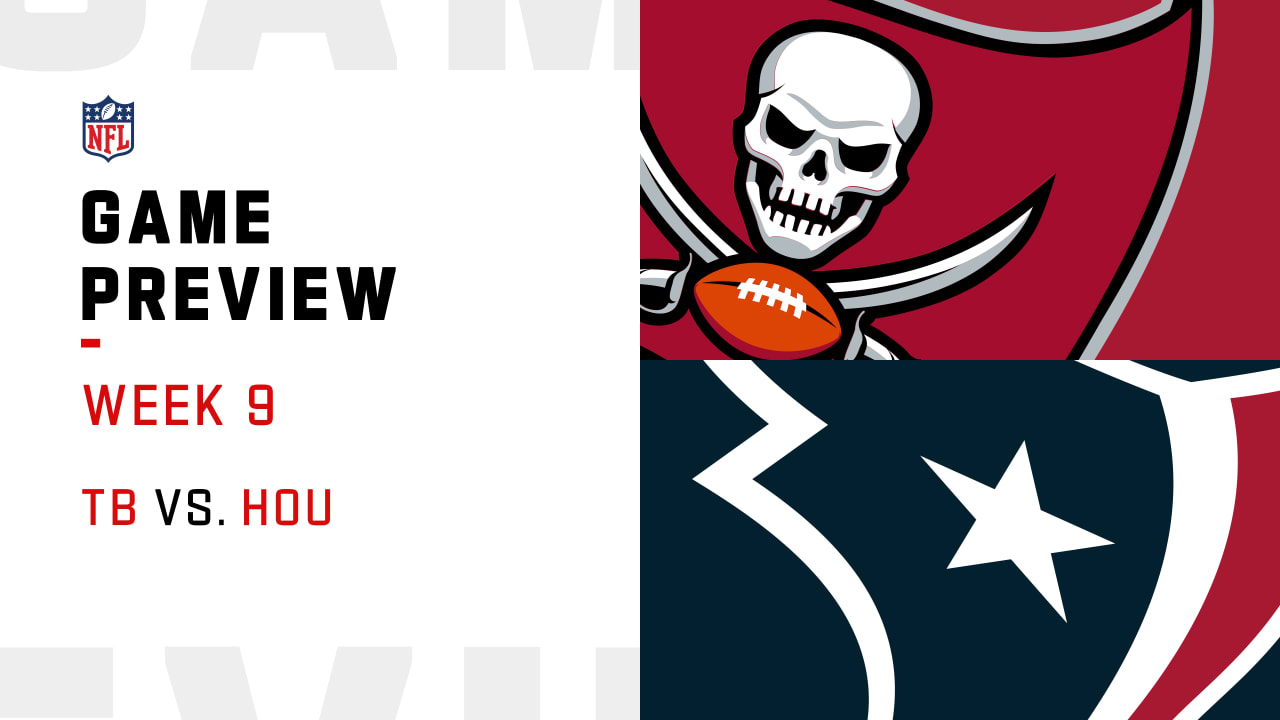 Tampa Buccaneers vs. Houston Texans preview Week 9