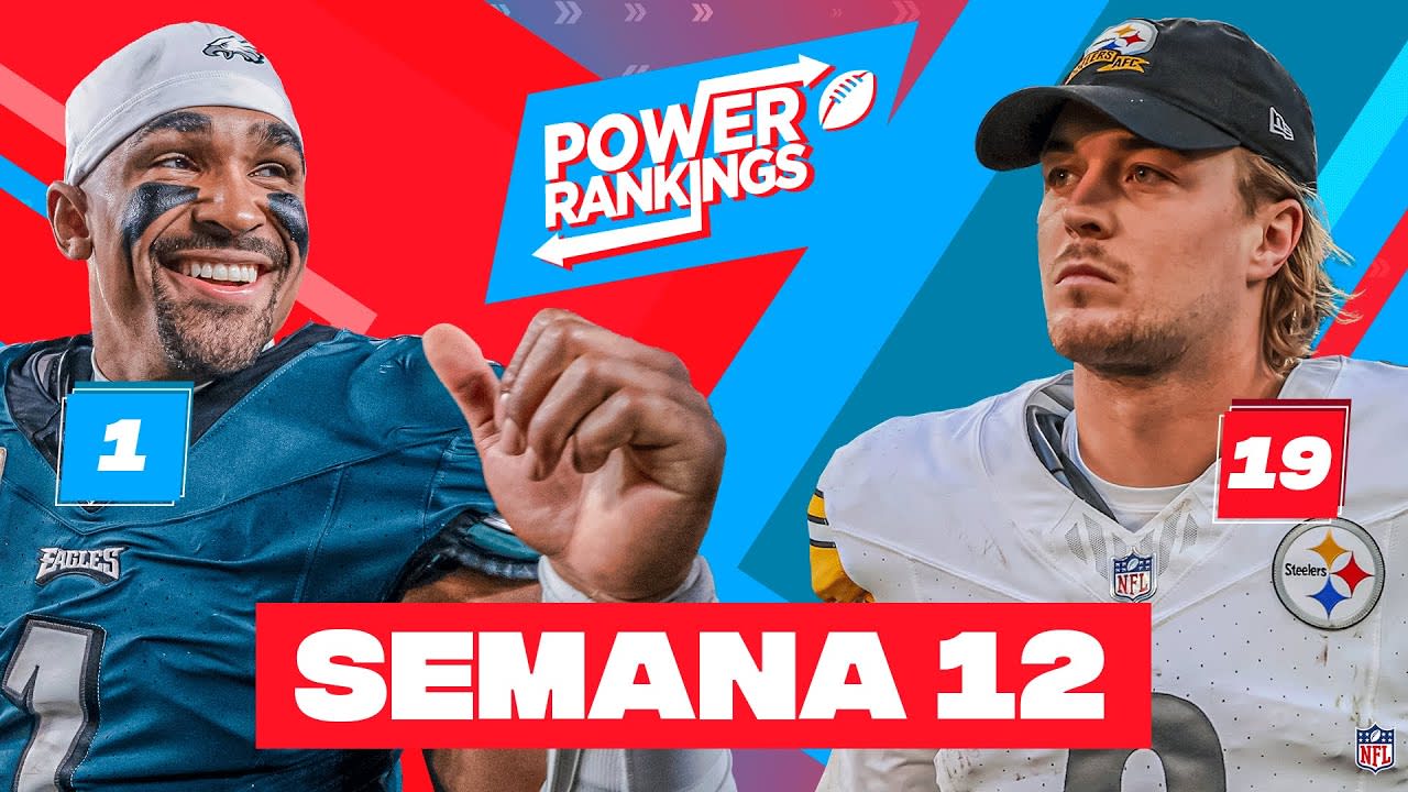 Power Rankings | Semana 12