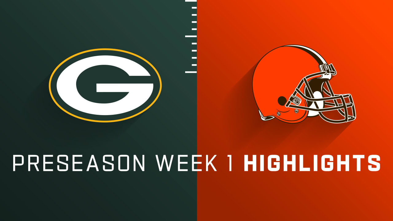 Green Bay Packers vs. Cleveland Browns highlights Preseason Week 1