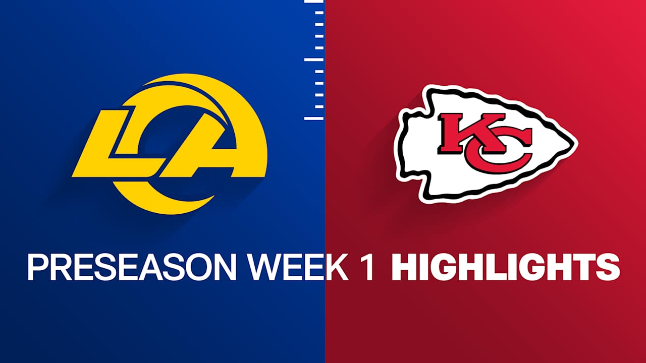 Rams vs. Chiefs highlights | Preseason Week 1